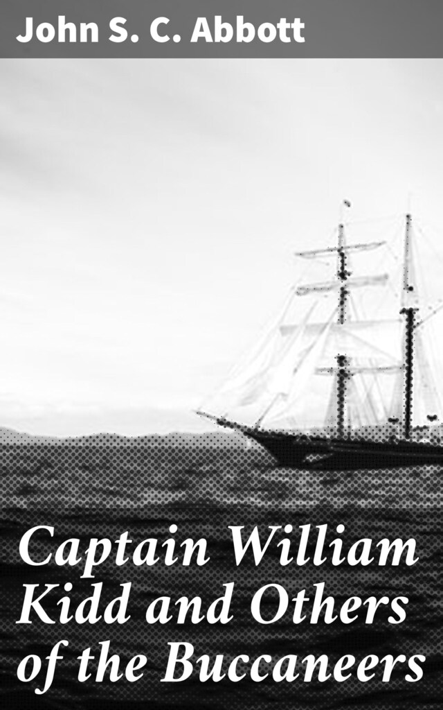 Book cover for Captain William Kidd and Others of the Buccaneers