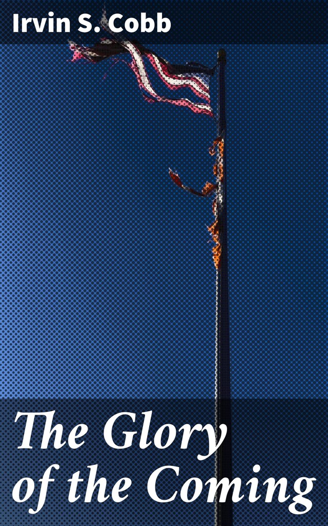 Book cover for The Glory of the Coming