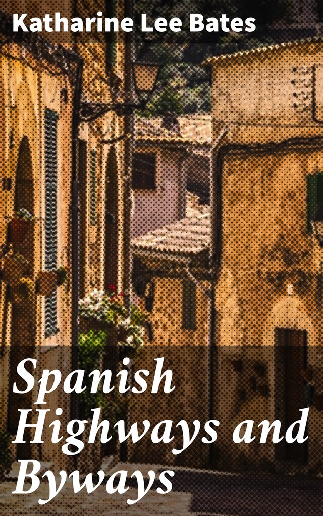 Buchcover für Spanish Highways and Byways