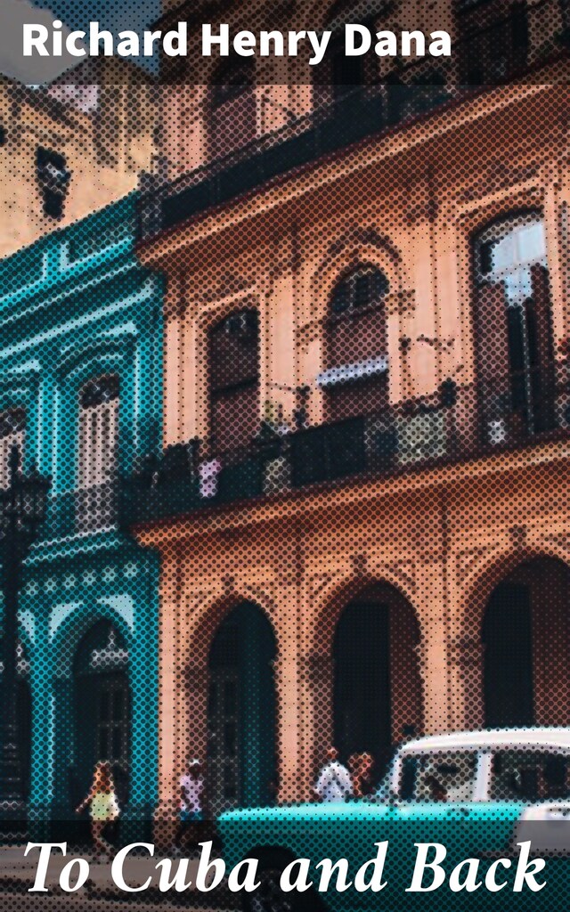 To Cuba and Back Boekomslag van To Cuba and Back