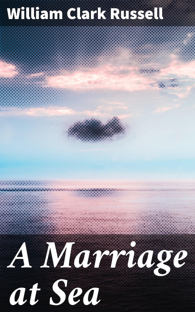 Kirjankansi teokselle A Marriage at Sea