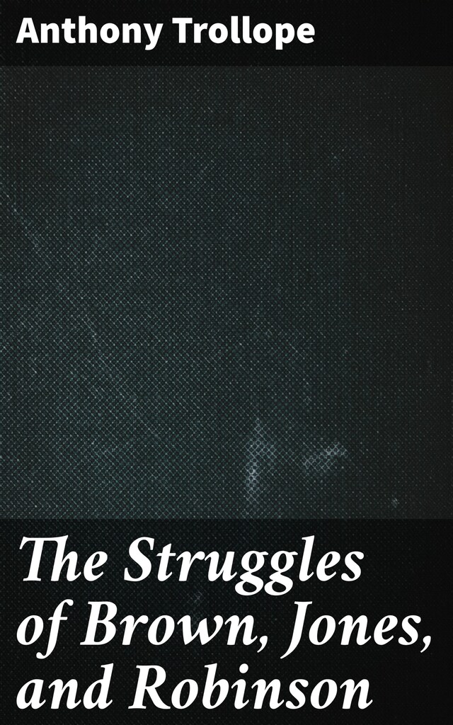 Buchcover für The Struggles of Brown, Jones, and Robinson