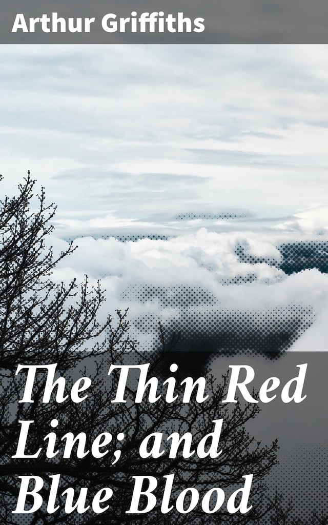 Book cover for The Thin Red Line; and Blue Blood