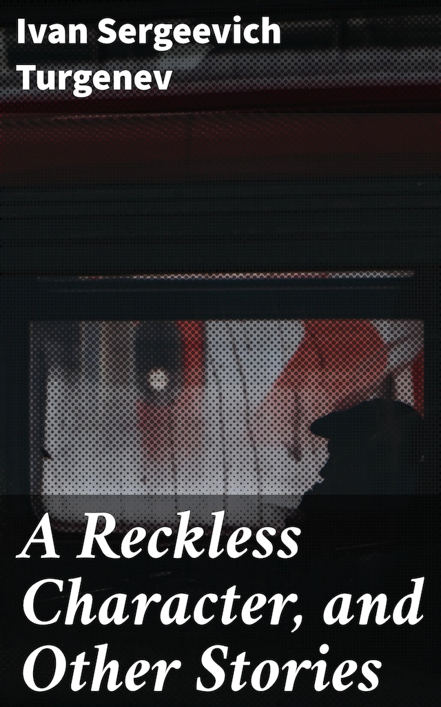 Book cover for A Reckless Character, and Other Stories