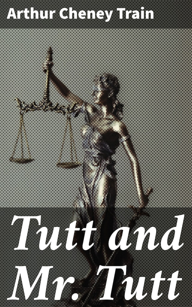 Book cover for Tutt and Mr. Tutt