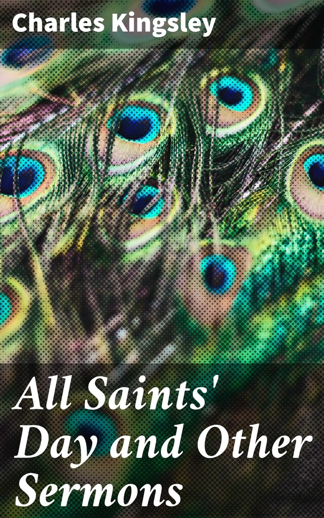 Couverture de livre pour All Saints' Day and Other Sermons