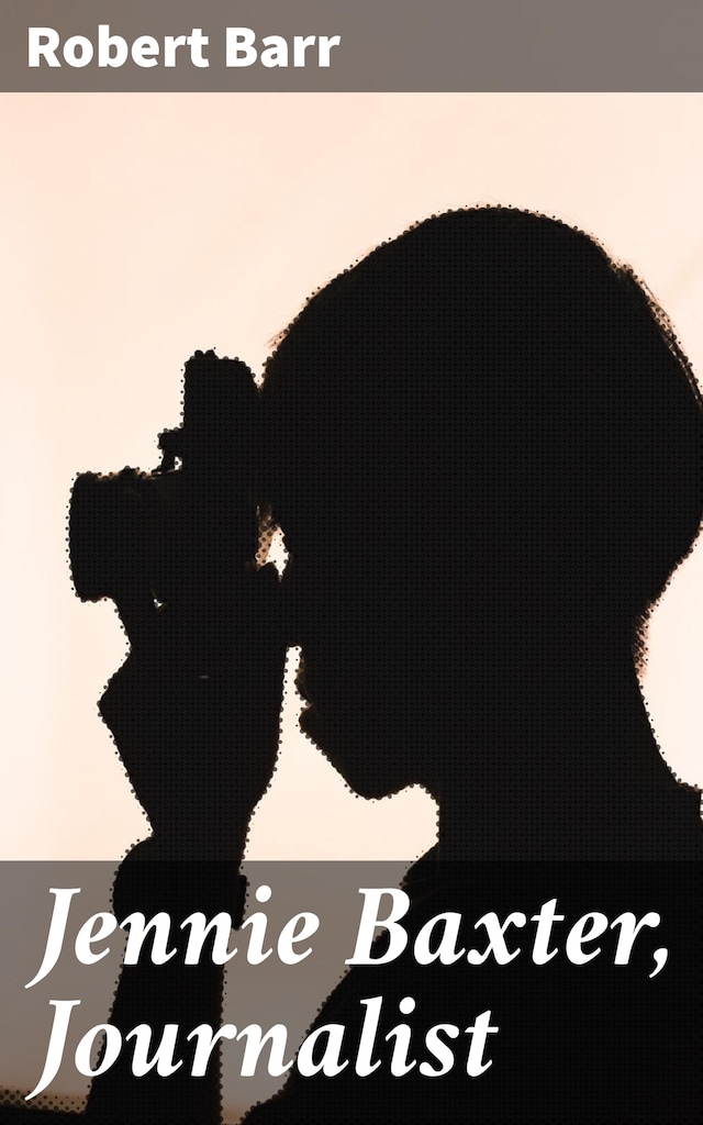 Book cover for Jennie Baxter, Journalist