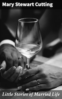 Little Stories of Married Life