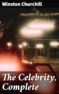 The Celebrity, Complete