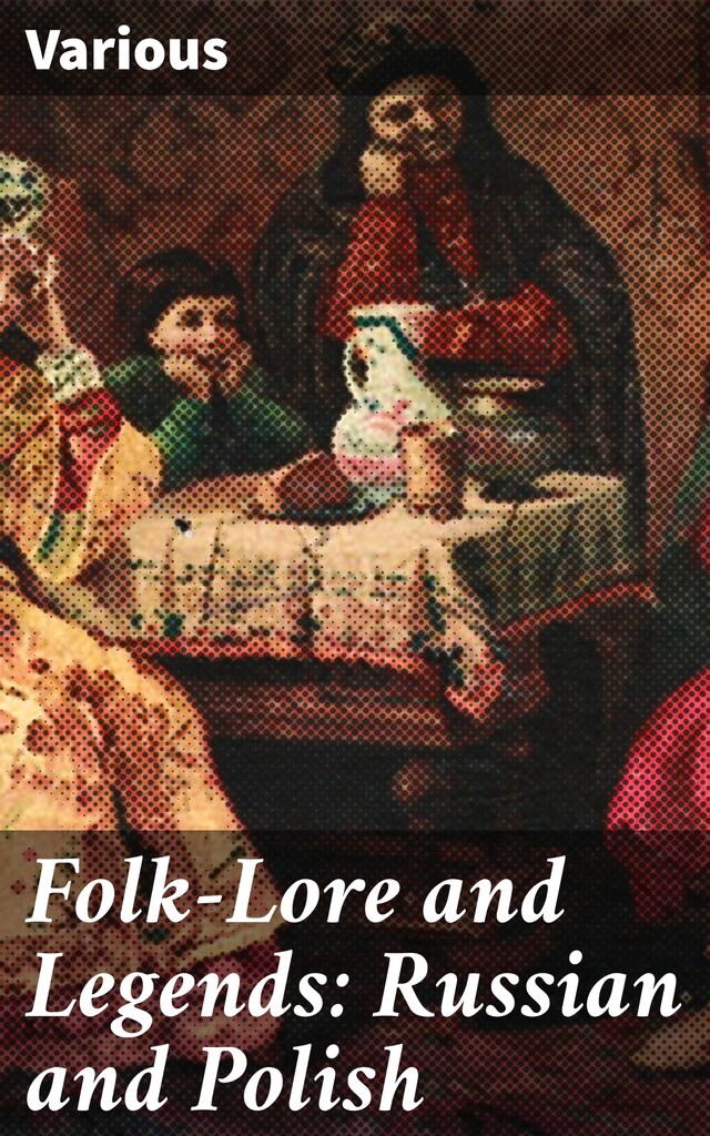 Buchcover für Folk-Lore and Legends: Russian and Polish
