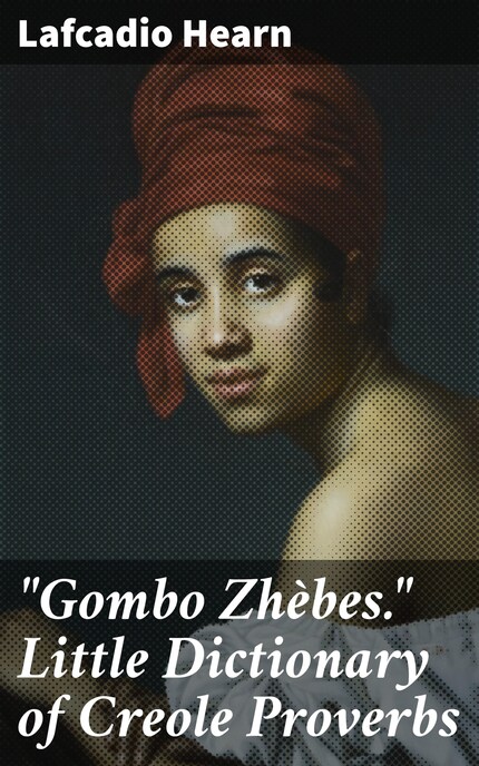 "Gombo Zhèbes." Little Dictionary of Creole Proverbs bookCoverFor