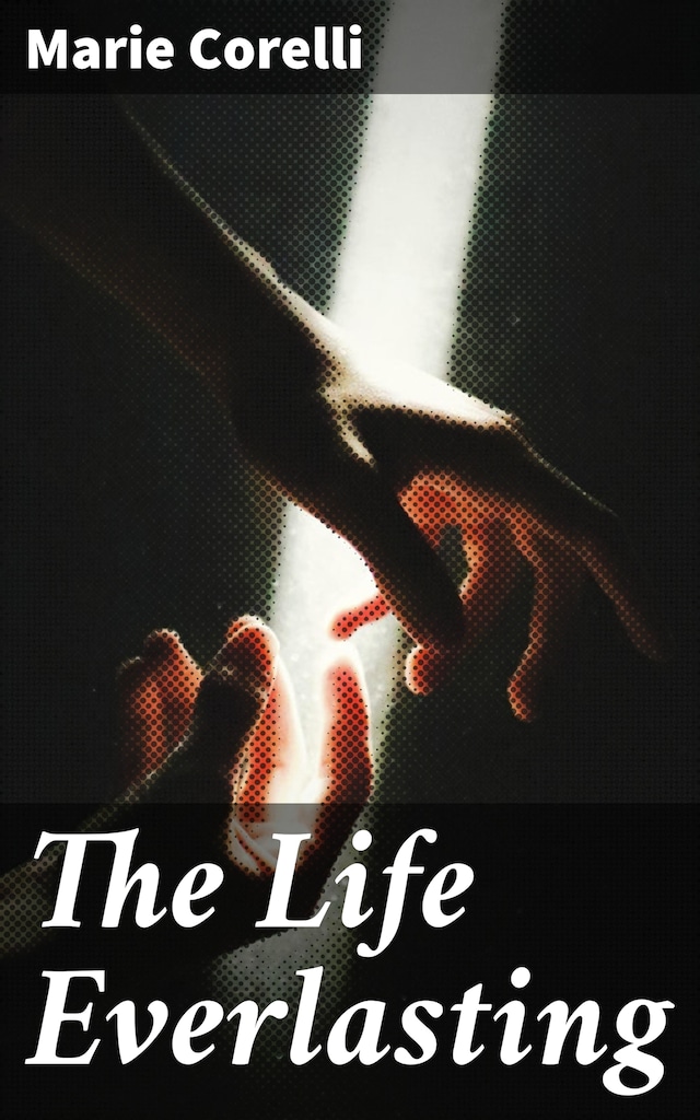 Book cover for The Life Everlasting