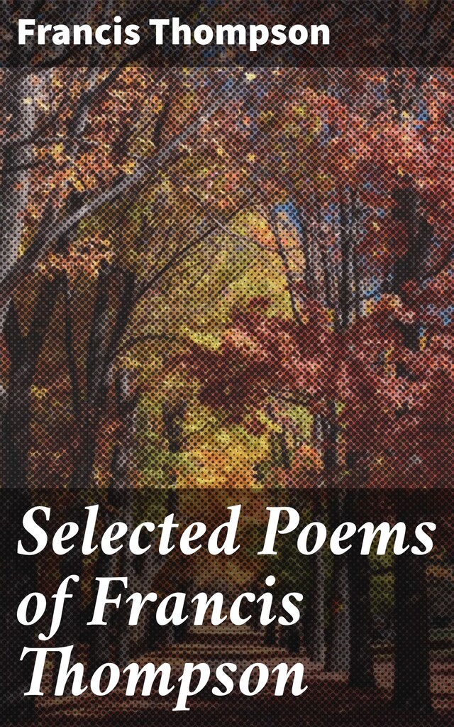 Bokomslag for Selected Poems of Francis Thompson