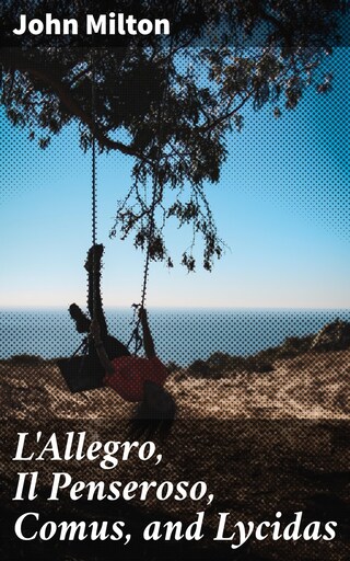 L'Allegro, Il Penseroso, Comus, and Lycidas bookCoverFor