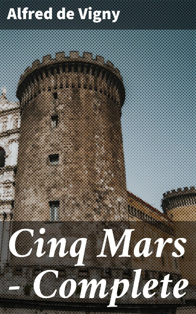 Copertina del libro per Cinq Mars — Complete