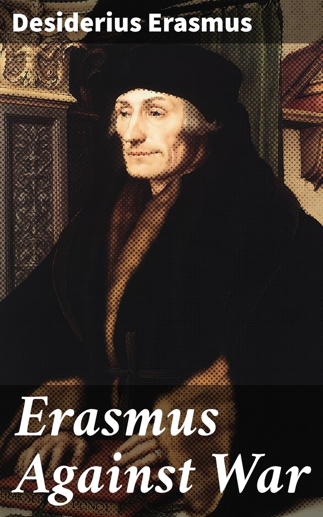 Erasmus Against War Buchcover für Erasmus Against War