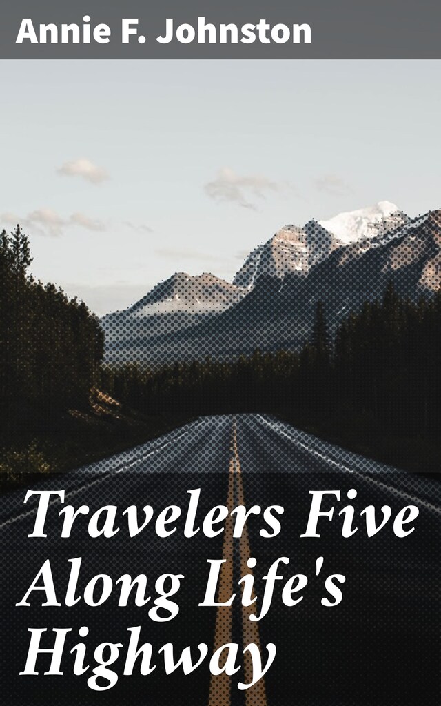 Buchcover für Travelers Five Along Life's Highway