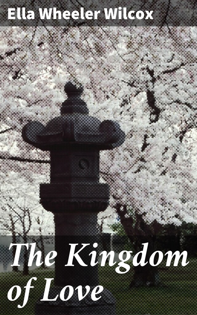 Book cover for The Kingdom of Love