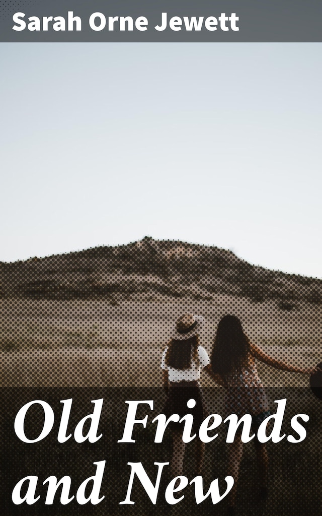 Book cover for Old Friends and New
