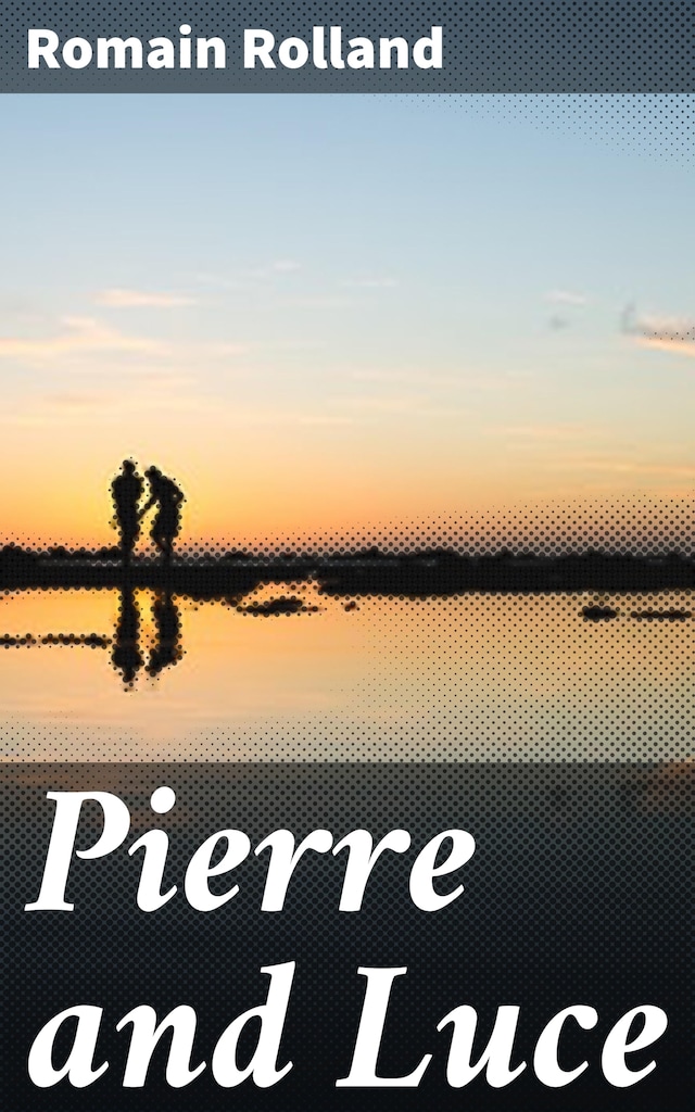 Copertina del libro per Pierre and Luce