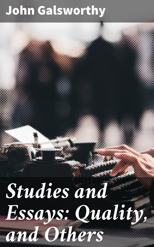 Okładka książki dla Studies and Essays: Quality, and Others
