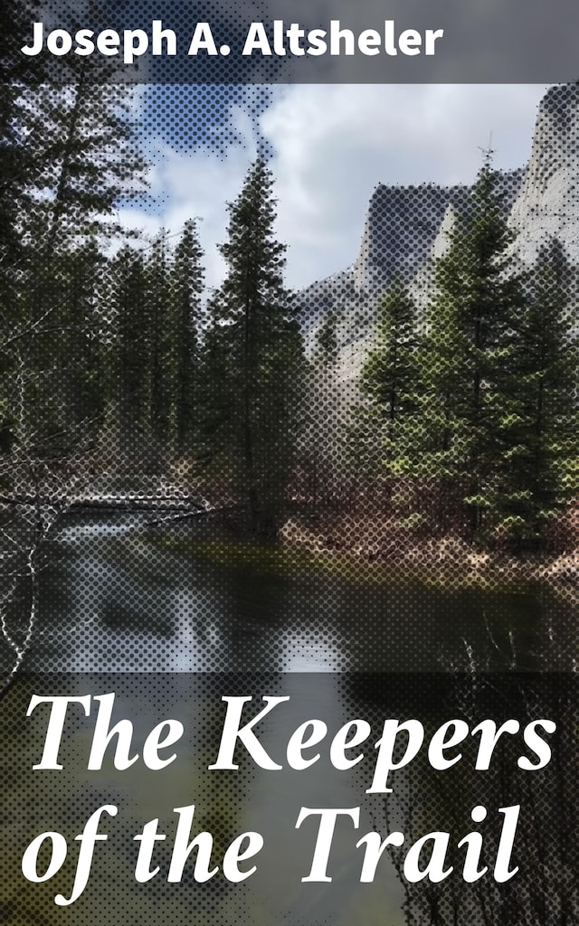 Book cover for The Keepers of the Trail