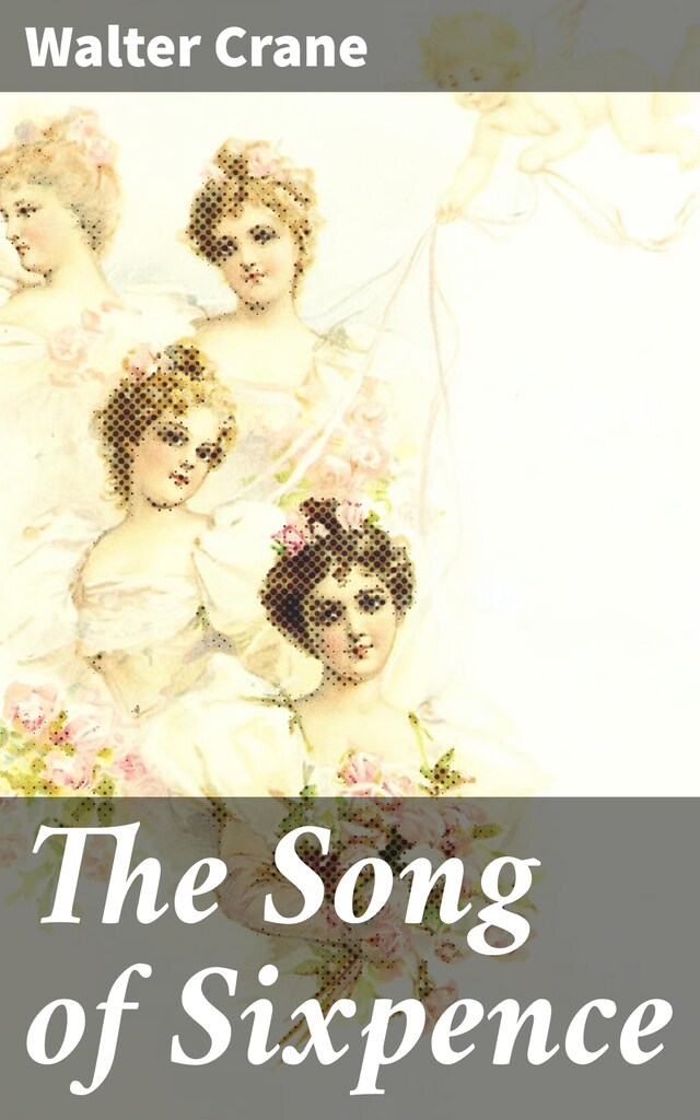 Book cover for The Song of Sixpence