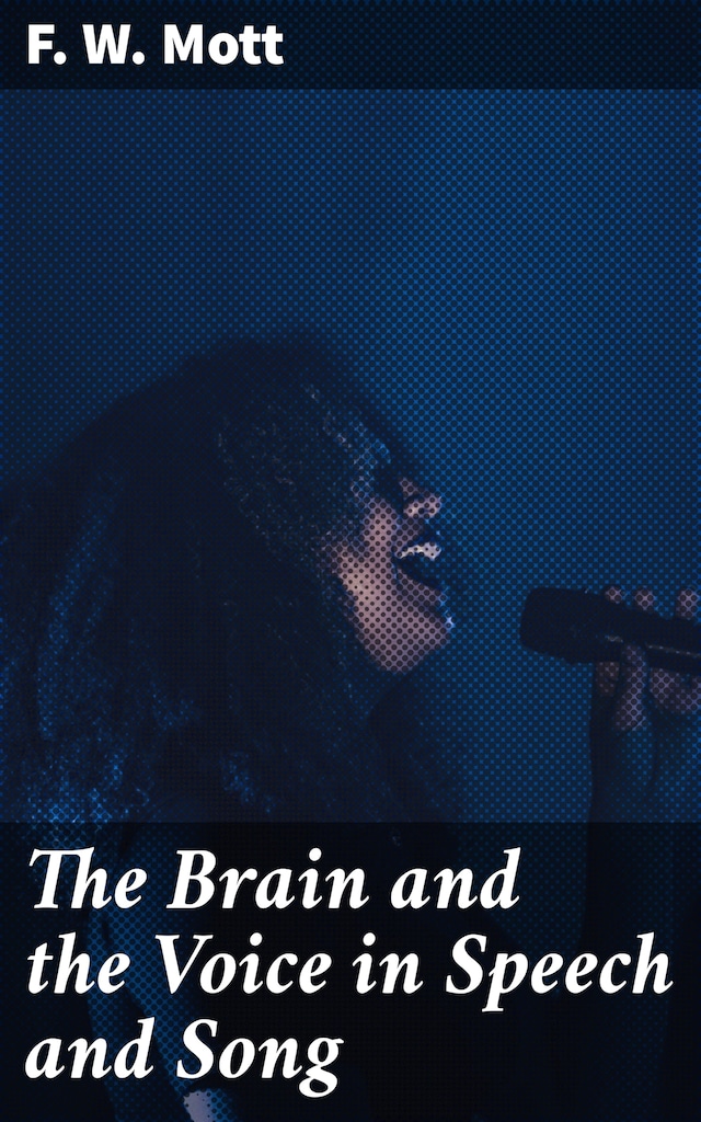 Book cover for The Brain and the Voice in Speech and Song
