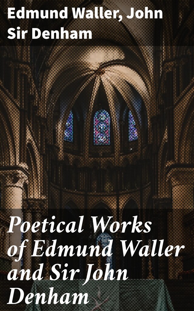 Book cover for Poetical Works of Edmund Waller and Sir John Denham