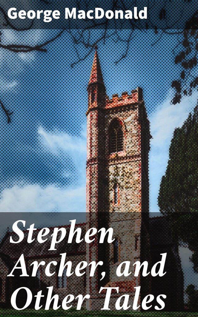 Buchcover für Stephen Archer, and Other Tales