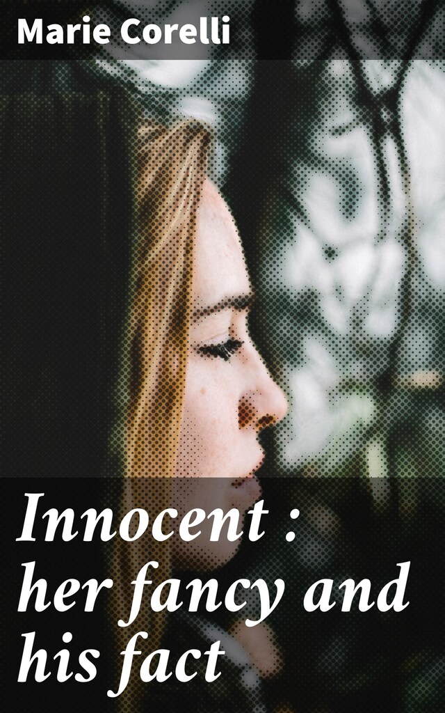 Book cover for Innocent : her fancy and his fact