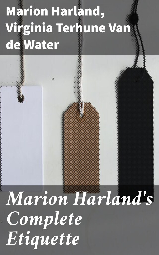 Bokomslag for Marion Harland's Complete Etiquette