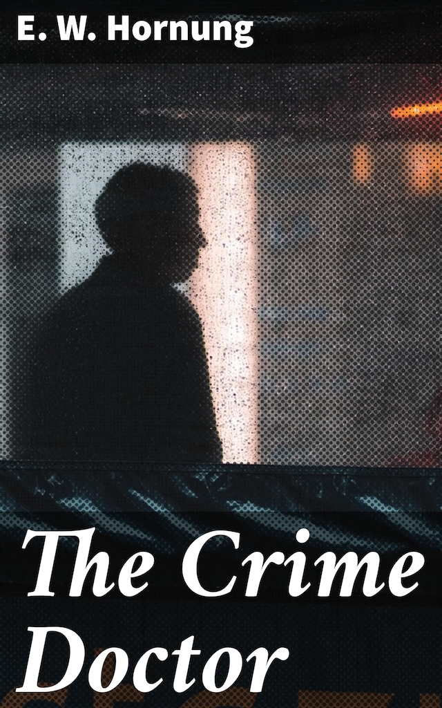 Book cover for The Crime Doctor