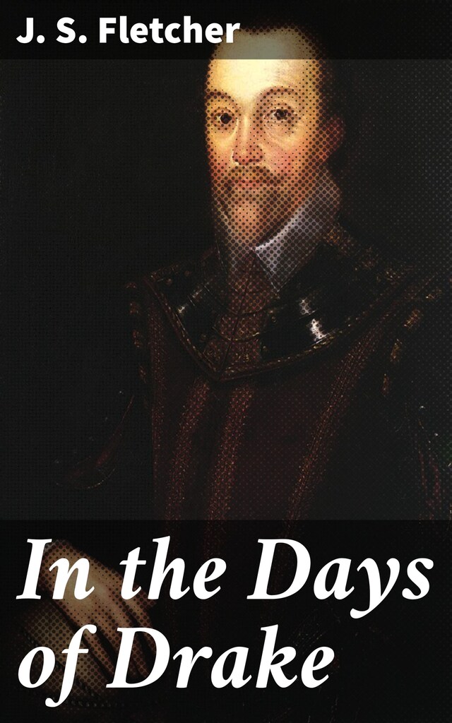 Book cover for In the Days of Drake