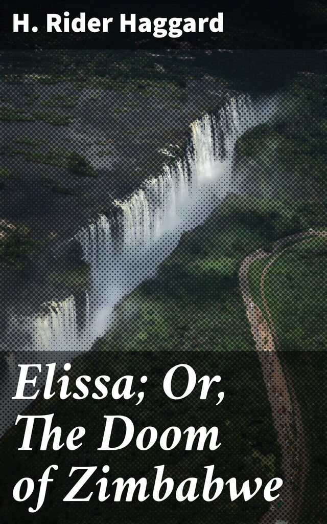 Boekomslag van Elissa; Or, The Doom of Zimbabwe