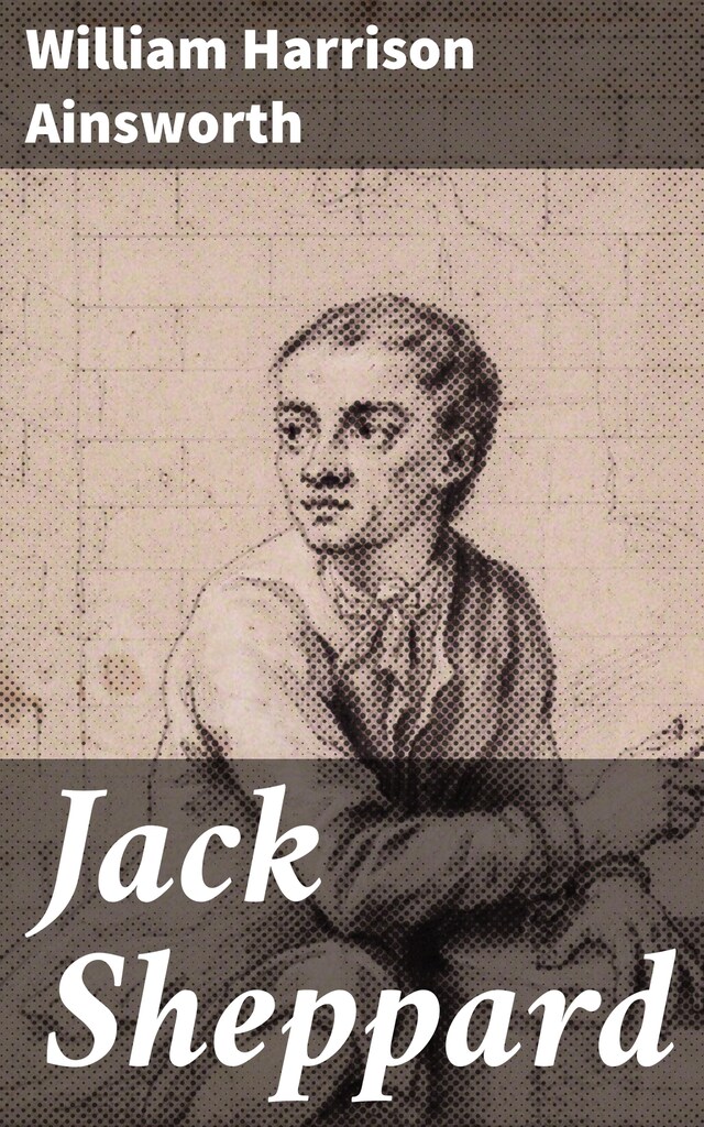 Book cover for Jack Sheppard
