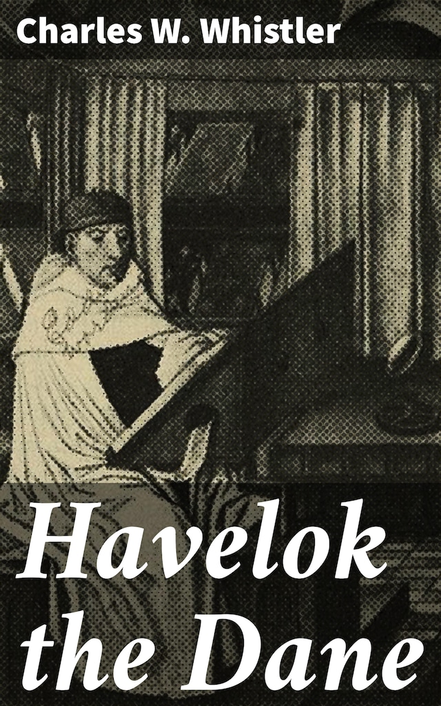 Kirjankansi teokselle Havelok the Dane