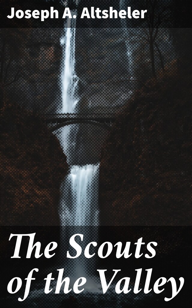 Book cover for The Scouts of the Valley