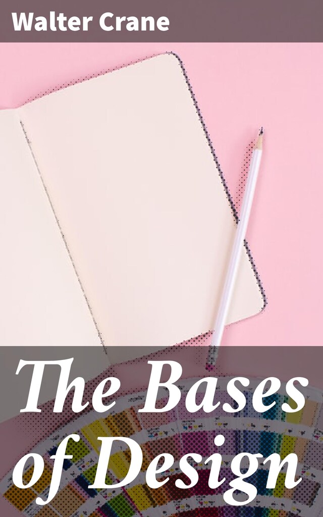 Book cover for The Bases of Design