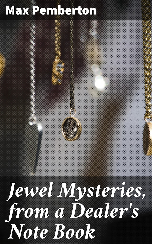 Book cover for Jewel Mysteries, from a Dealer's Note Book