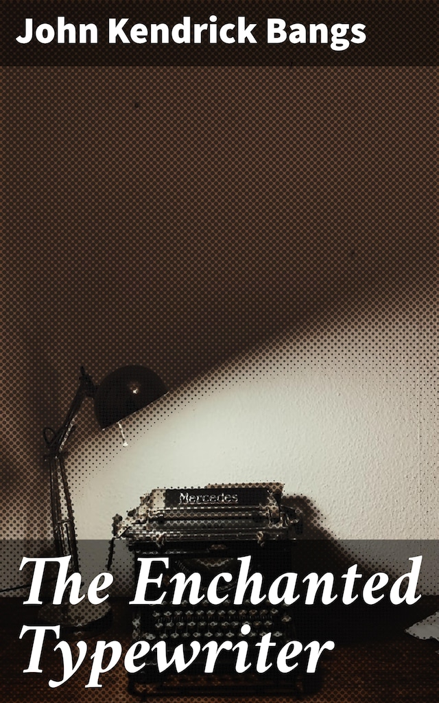 Book cover for The Enchanted Typewriter