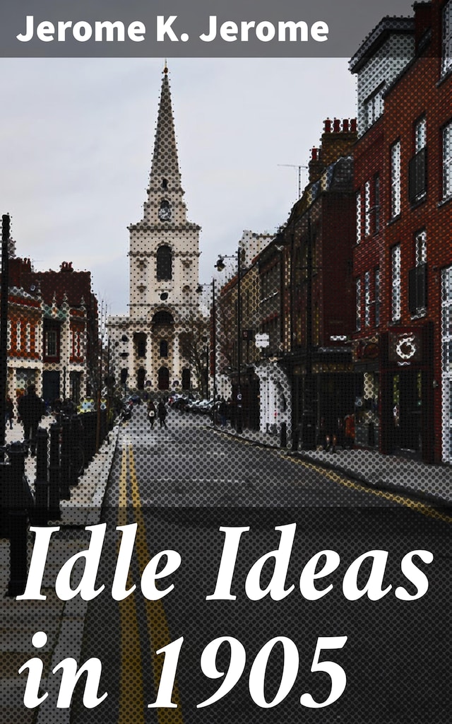 Book cover for Idle Ideas in 1905