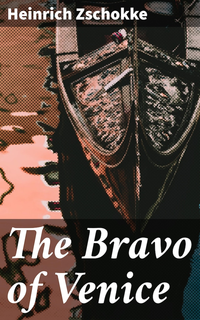 Kirjankansi teokselle The Bravo of Venice