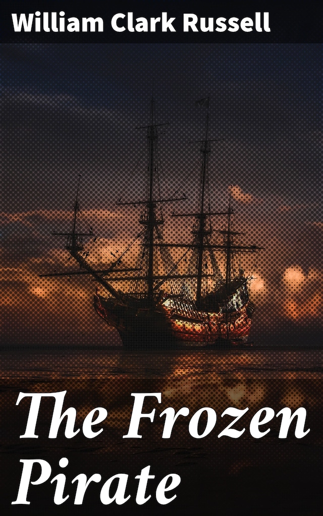 Kirjankansi teokselle The Frozen Pirate