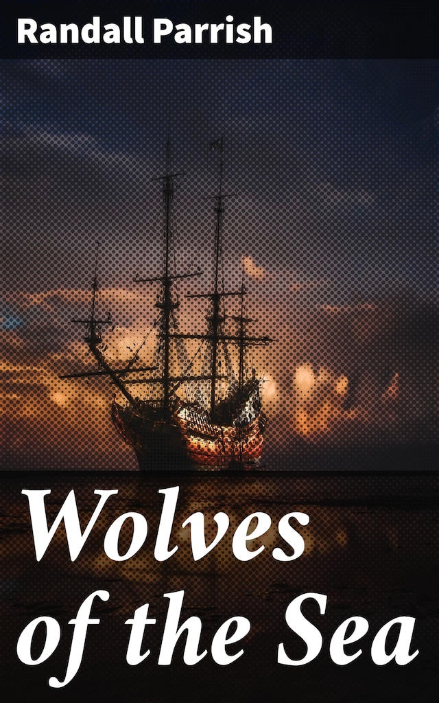 Kirjankansi teokselle Wolves of the Sea