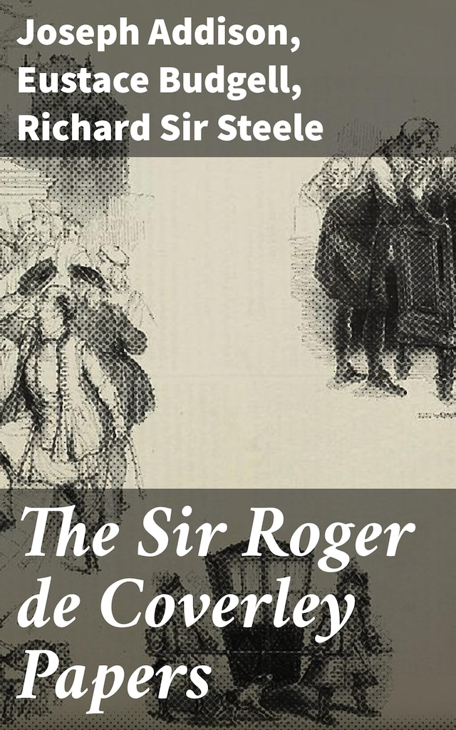 Book cover for The Sir Roger de Coverley Papers