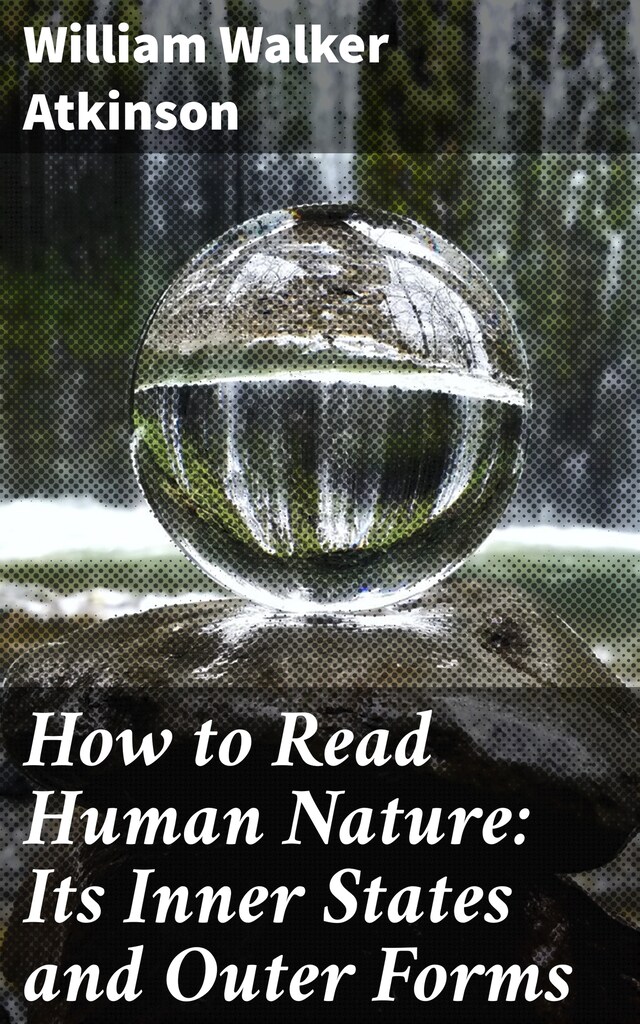 Bokomslag for How to Read Human Nature: Its Inner States and Outer Forms