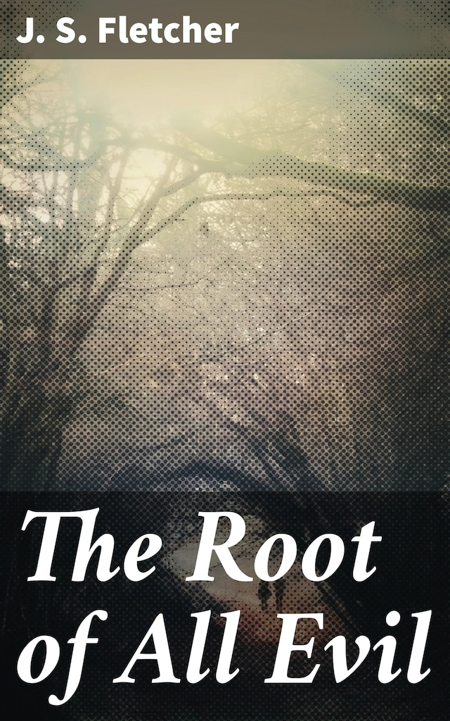 Copertina del libro per The Root of All Evil
