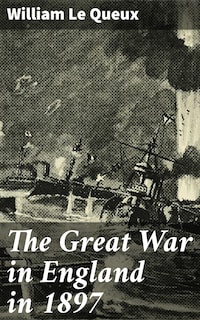 The Great War in England in 1897