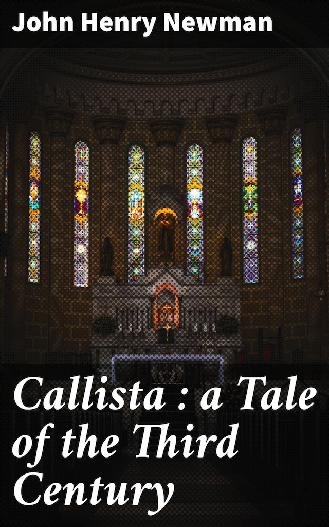Buchcover für Callista : a Tale of the Third Century